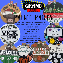 Load image into Gallery viewer, The Grand Paint Party Sept. 17th 6-8pm
